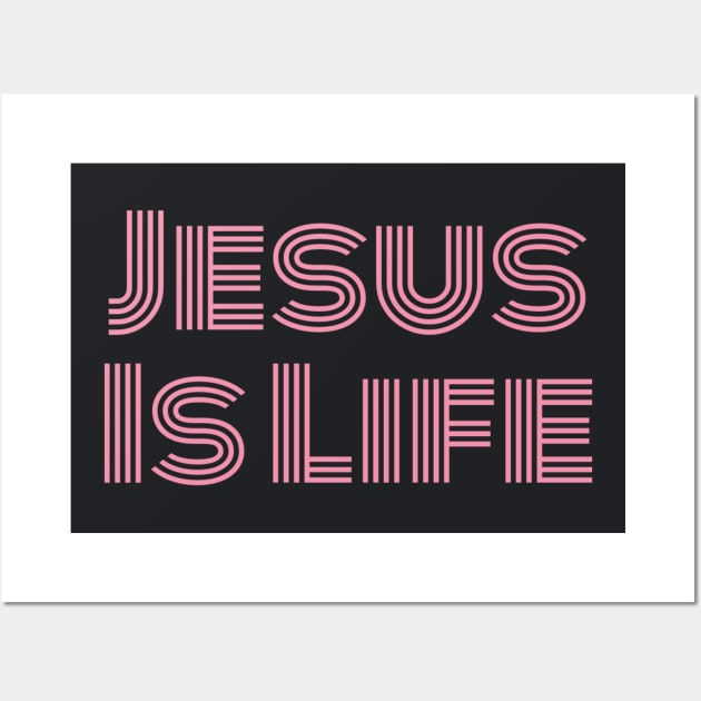 Jesus Is Life - Christian Faith Wall Art by Christian Faith